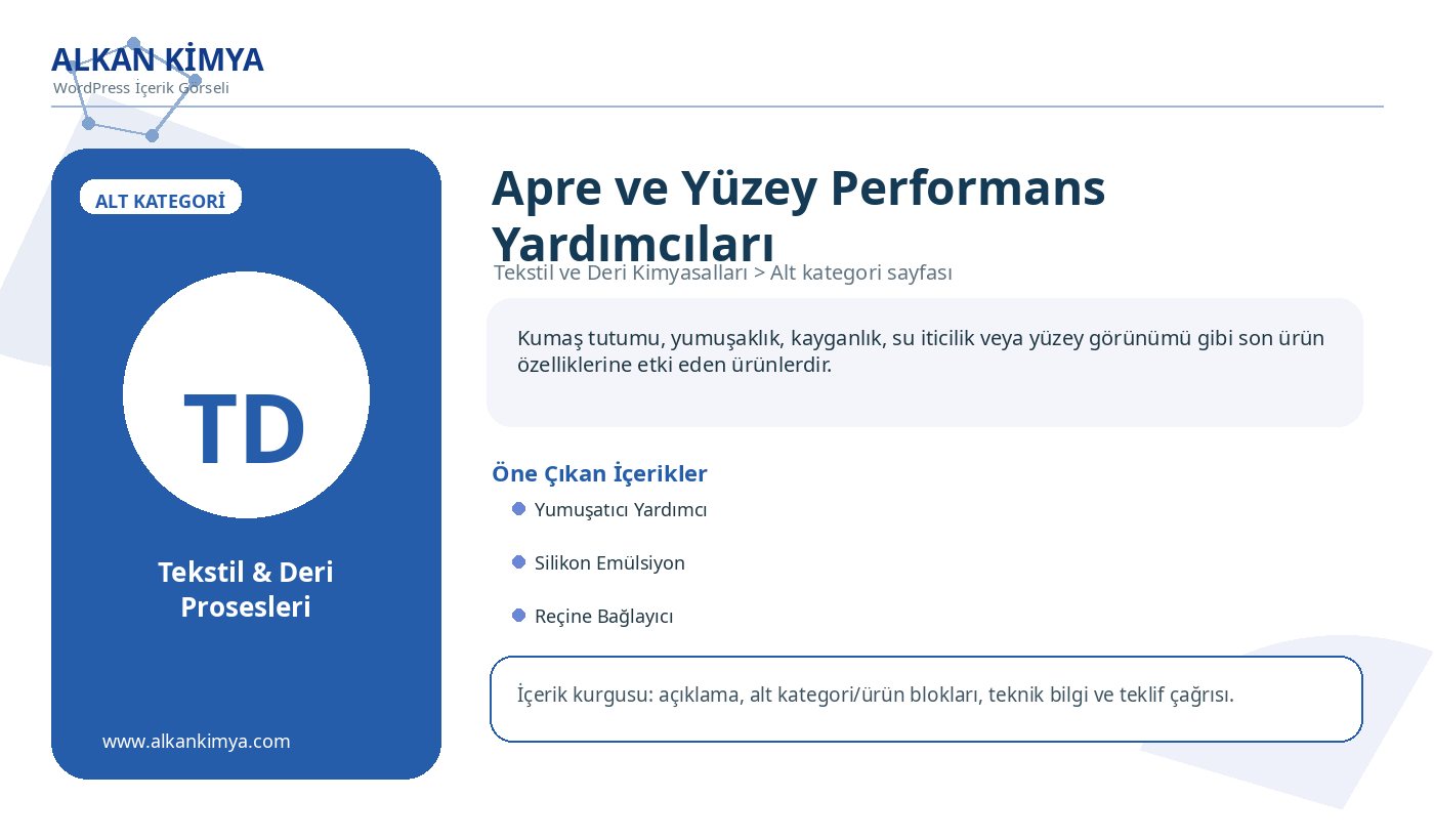 Apre ve Yüzey Performans Yardımcıları