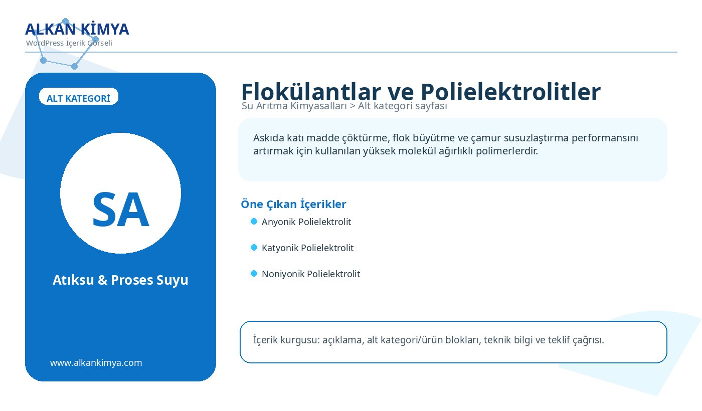 Flokülantlar ve Polielektrolitler