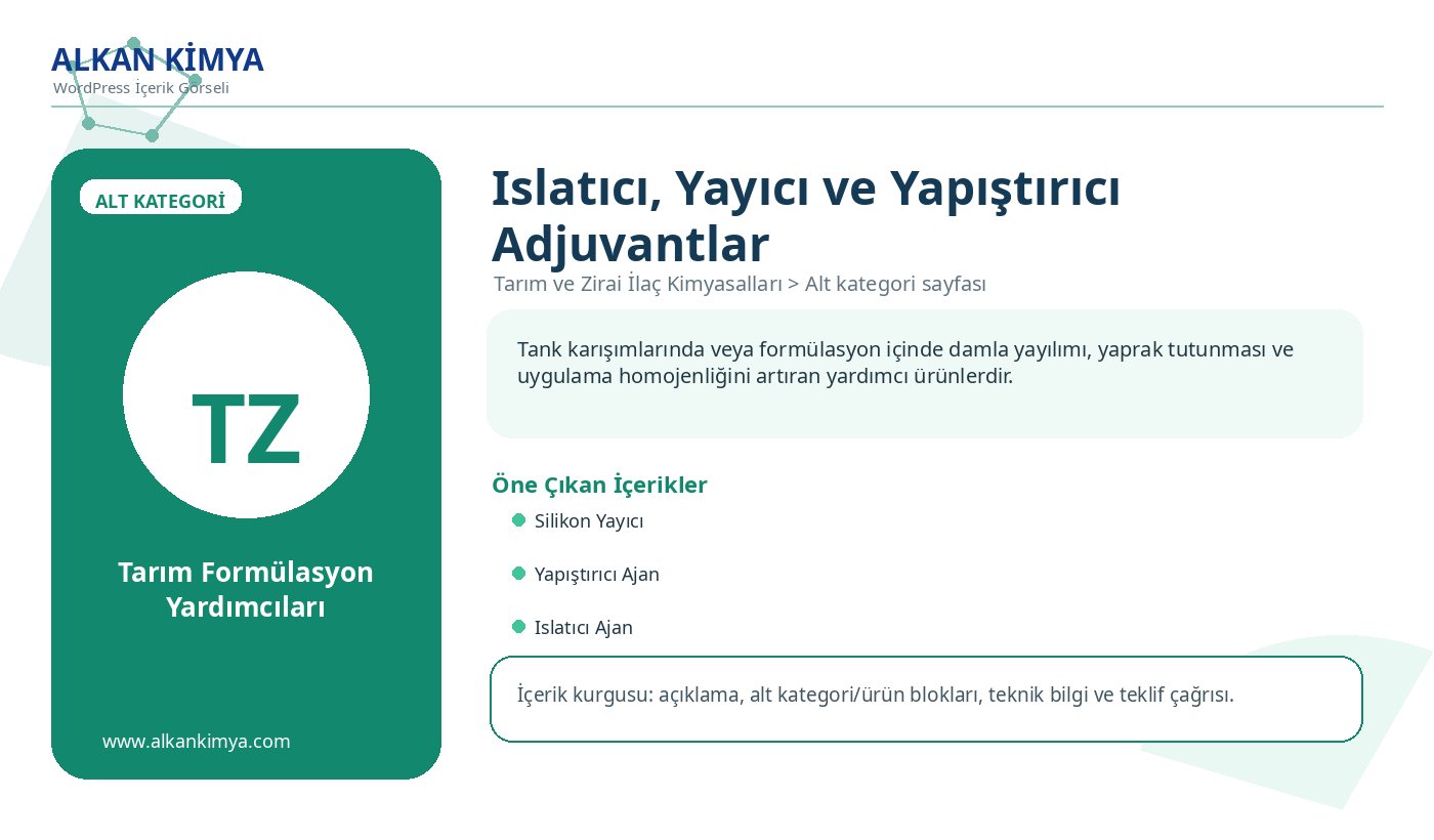Islatıcı, Yayıcı ve Yapıştırıcı Adjuvantlar