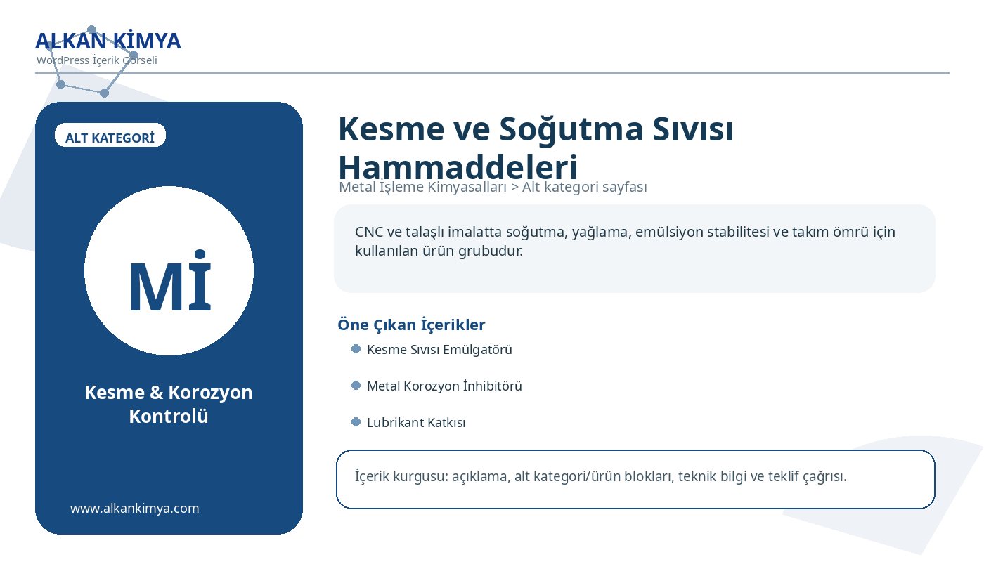 Kesme ve Soğutma Sıvısı Hammaddeleri